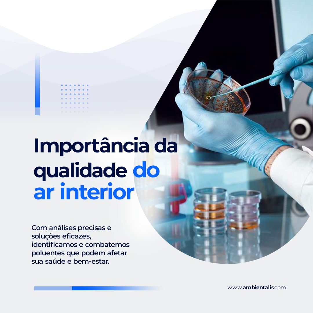 Importância da qualidade do ar interior!