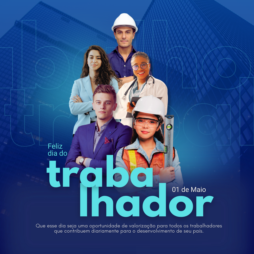 Dia do Trabalhador!