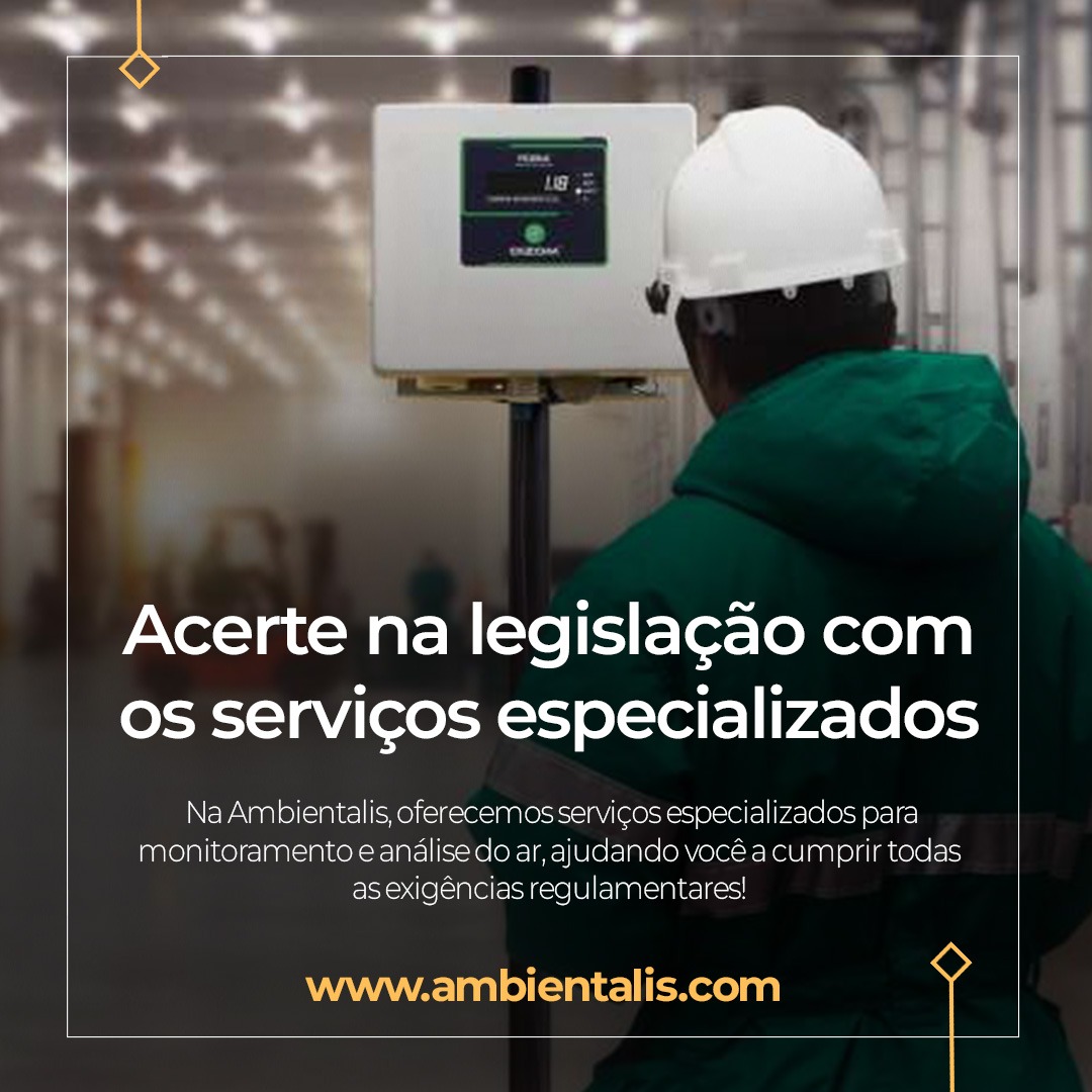 Acerte na Legislação com os Serviços Especializados da Ambientalis em Qualidade do Ar