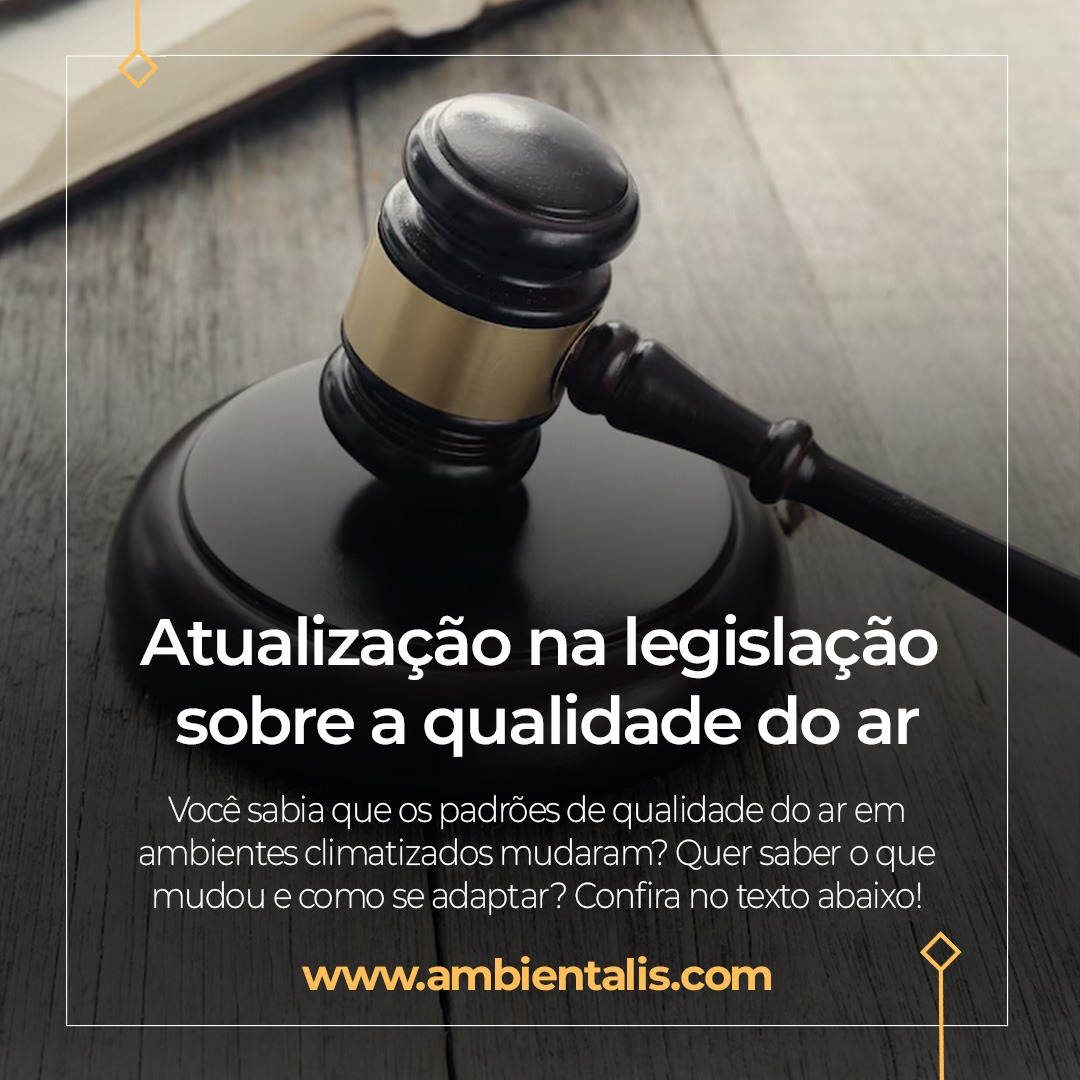 Conformidade Legal: Atualização na Legislação de Qualidade do Ar