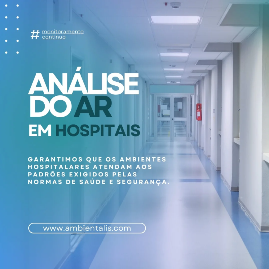 Análise do ar em hospitais: garantindo ambientes saudáveis e seguros